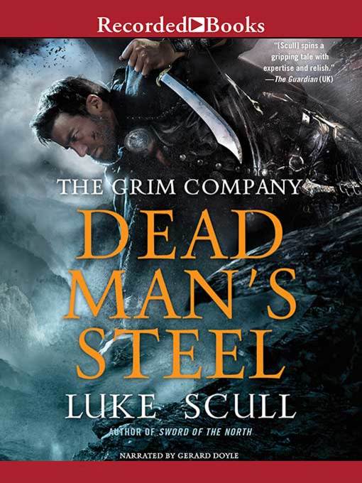 Title details for Dead Man's Steel by Luke Scull - Available